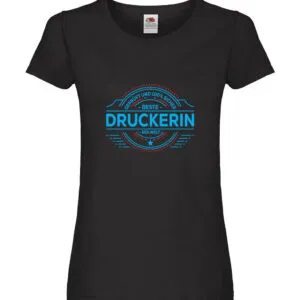 100 % Sicher: Druckerin | Druckerei | Print Medien Damen Shirt Schwarz