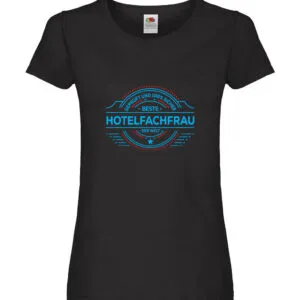 100 % Sicher: Hotelfachfrau | Hotel Damen Shirt Schwarz
