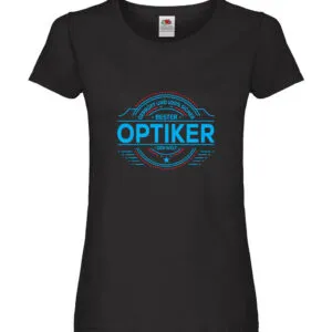 100 % Sicher: Optiker | Augenoptiker Damen Shirt Schwarz