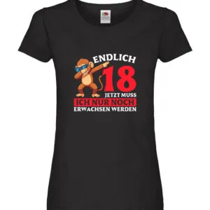 18. Gebrtstag | Endlich 18 nur noch erwachsen werden Damen Shirt Schwarz
