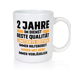 2 Jahre im Dienst | Jubiläum | Arbeit - Tasse Weiß - Kaffeetasse / Geschenk / Familie