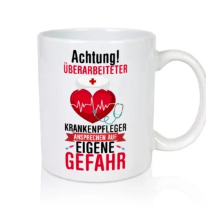 Überarbeiteter Krankenpfleger | Krankenhaus | Pflegekraft - Tasse Weiß - Kaffeetasse / Geschenk / Familie