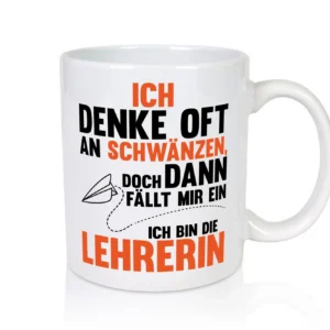 Schule Schwänzen | Lehrerin | witziger Spruch | Klasse - Tasse Weiß - Kaffeetasse / Geschenk / Familie
