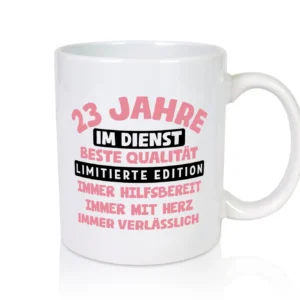 23 Jahre im Dienst | Jubiläum | Arbeit v11 - Tasse Weiß - Kaffeetasse / Geschenk / Familie