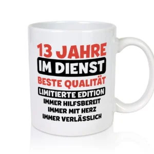 13 Jahre im Dienst | Jubiläum | Arbeit v3 - Tasse Weiß - Kaffeetasse / Geschenk / Familie
