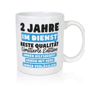 2 Jahre im Dienst | Jubiläum | Arbeit v6 - Tasse Weiß - Kaffeetasse / Geschenk / Familie