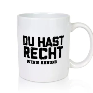 Recht wenig Ahnung | Humor | Besserwisser | Spaß | Witz - Tasse Weiß - Kaffeetasse / Geschenk / Familie