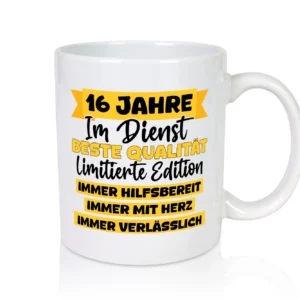 16 Jahre im Dienst | Jubiläum | Arbeit v8 - Tasse Weiß - Kaffeetasse / Geschenk / Familie