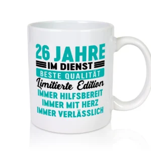 26 Jahre im Dienst | Jubiläum | Arbeit v5 - Tasse Weiß - Kaffeetasse / Geschenk / Familie