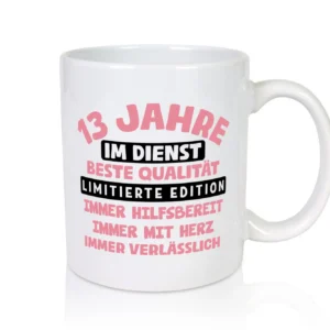 13 Jahre im Dienst | Jubiläum | Arbeit v11 - Tasse Weiß - Kaffeetasse / Geschenk / Familie