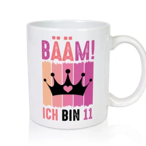 11. Geburtstag | 11 Jahre | Bääm ich bin 11 | Krone - Tasse Weiß - Kaffeetasse / Geschenk / Familie