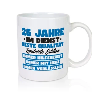 26 Jahre im Dienst | Jubiläum | Arbeit v7 - Tasse Weiß - Kaffeetasse / Geschenk / Familie