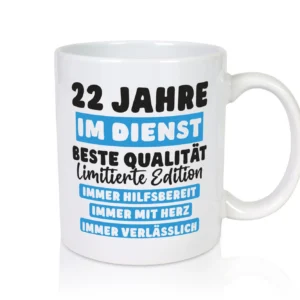 22 Jahre im Dienst | Jubiläum | Arbeit v6 - Tasse Weiß - Kaffeetasse / Geschenk / Familie