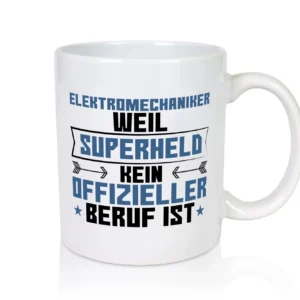 Superheld Elektromechaniker | Mechaniker | Elektrik - Tasse Weiß - Kaffeetasse / Geschenk / Familie