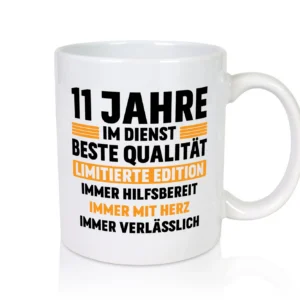 11 Jahre im Dienst | Jubiläum | Arbeit v2 - Tasse Weiß - Kaffeetasse / Geschenk / Familie