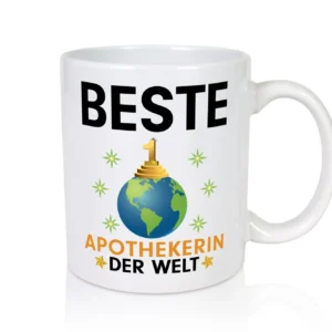 Welt Beste Apothekerin | Apotheke | Pharmazie - Tasse Weiß - Kaffeetasse / Geschenk / Familie