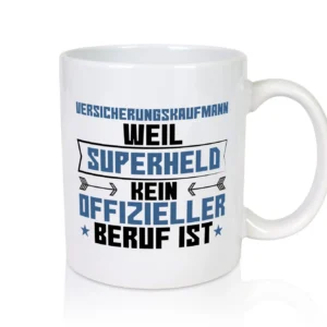 Superheld Versicherungskaufmann | Kaufmann - Tasse Weiß - Kaffeetasse / Geschenk / Familie