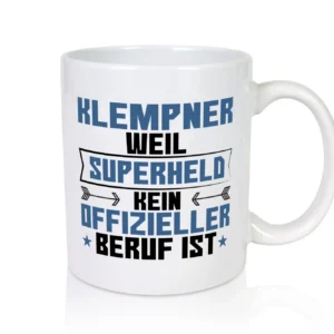 Superheld Klempner | Beruf klempnern - Tasse Weiß - Kaffeetasse / Geschenk / Familie