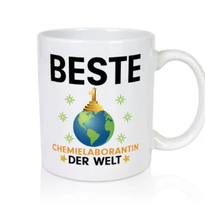 Welt Beste Chemielaborantin | Laborantin | Chemie - Tasse Weiß - Kaffeetasse / Geschenk / Familie