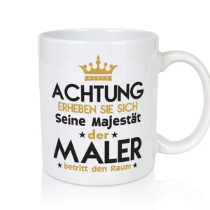 Seine Majestät Maler | Malerei - Tasse Weiß - Kaffeetasse / Geschenk / Familie