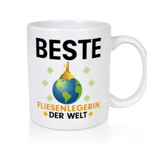 Welt Beste Fliesenlegerin | Fliesenlegen | Bau - Tasse Weiß - Kaffeetasse / Geschenk / Familie