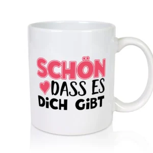 Schön dass es dich gibt | Herz Tasse | Freundschaft - Tasse Weiß - Kaffeetasse / Geschenk / Familie