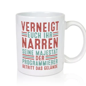 Verneigt euch: Programmierer | Software Entwickler - Tasse Weiß - Kaffeetasse / Geschenk / Familie