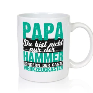 Papa ist der Hammer | Vatertag | Geburtstag | Kinder - Tasse Weiß - Kaffeetasse / Geschenk / Familie