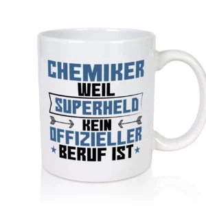 Superheld Chemiker | Chemie | Labor | Wissenschaft - Tasse Weiß - Kaffeetasse / Geschenk / Familie