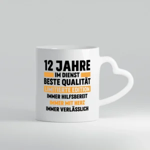 12 Jahre im Dienst | Jubiläum | Arbeit v2 - Herzhenkel Tasse - Kaffeetasse / Geschenk / Familie