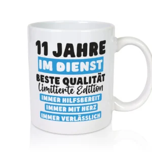 11 Jahre im Dienst | Jubiläum | Arbeit v6 - Tasse Weiß - Kaffeetasse / Geschenk / Familie
