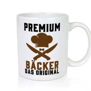 Premium Bäcker das Orginal - Tasse Weiß - Kaffeetasse / Geschenk / Familie