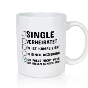 Überzeugter Single | Alleinstehender Tasse | Singles - Tasse Weiß - Kaffeetasse / Geschenk / Familie