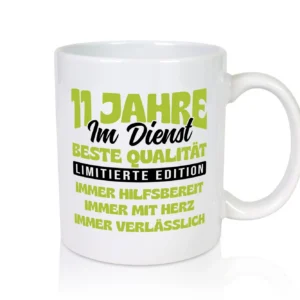 11 Jahre im Dienst | Jubiläum | Arbeit v4 - Tasse Weiß - Kaffeetasse / Geschenk / Familie