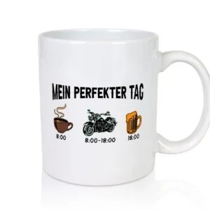 Perfekter Tag | Kaffee | Motorrad | Bier - Tasse Weiß - Kaffeetasse / Geschenk / Familie