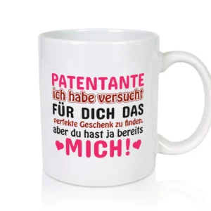Patentante Tasse | lustiger Spruch | Patin | Tante - Tasse Weiß - Kaffeetasse / Geschenk / Familie