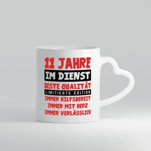 11 Jahre im Dienst | Jubiläum | Arbeit v9 - Herzhenkel Tasse - Kaffeetasse / Geschenk / Familie